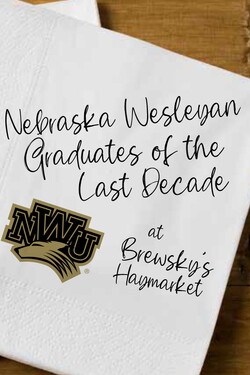 Napkin on a table that reads, "Nebraska Wesleyan Graduates of the Last Decade" at Brewsky's Haymarket