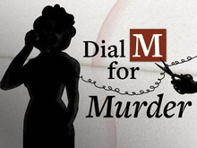 Dial “M” for Murder Graphic